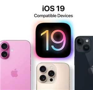 ios19什么时候发布 ios19会有什么变化