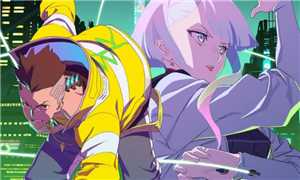 赛博朋克边缘行者2什么时候出 赛博朋克边缘行者2在哪里看 赛博朋克边缘行者2什么时候出 赛博朋克边缘行者2在哪里看